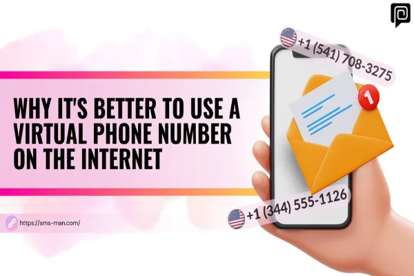 WHY IT’S BETTER TO USE A VIRTUAL NUMBER ON THE INTERNET